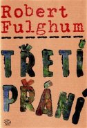 Třetí přání - Robert Fulghum
