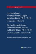 Lichtenštejnové v Československu a jejich právní postavení (1945–1949)