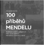 100 příběhů MENDELU