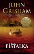Píšťalka - John Grisham