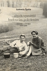 ...abych vysvětlil budoucím pokolením