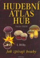 Hudební atlas hub - I. Hřiby - Václav Hálek