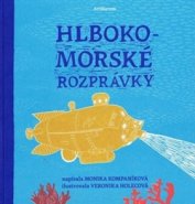 Hlbokomorské rozprávky - Monika Kompaníková