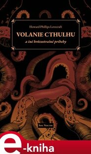 Volanie Cthulhu a iné hrôzostrašné príbehy