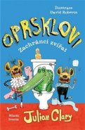 Oprsklovi: Zachránci zvířat