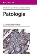 Patologie - Jirka Mačák, Jana Mačáková, Jana Dvořáčková