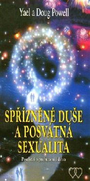 Spřízněné duše a posvátná sexualita