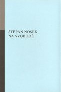 Na svobodě - Štěpán Nosek