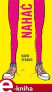 Naháč - David Sedaris