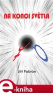 Na konci světla - Jiří Pabián