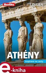 Athény - Inspirace na cesty