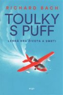 Toulky s Puff. Lehká hra života a smrti