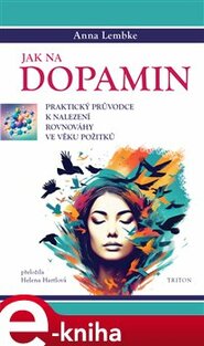 Jak na dopamin