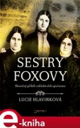 Sestry Foxovy - Lucie Hlavinková