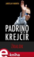 Padrino Krejčíř - Žralok - Jaroslav Kmenta