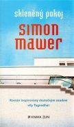 Skleněný pokoj - Simon Mawer