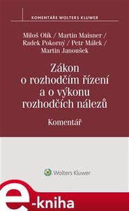 Zákon o rozhodčím řízení a o výkonu rozhodčích nálezů. Komentář - kolektiv autorů, Martin Maisner