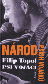 Národ Psích vojáků - Filip Topol