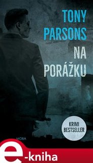 Na porážku - Tony Parsons