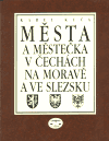 Města a městečka v Čechách, na Moravě a ve Slezsku / 4.díl Ml - Pan - Karel Kuča