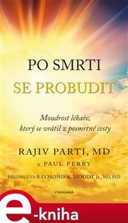 Po smrti se probudit - Rajiv Parti, Paul Perry