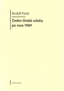 Česko-čínské vztahy po roce 1989 - Rudolf Fürst
