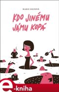 Kdo jinému jámu kopá - Marie Rejfová