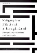 Fiktivní a imaginární - Wolfgang Iser