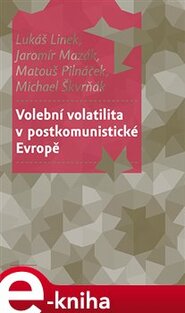 Volební volatilita v postkomunistické Evropě