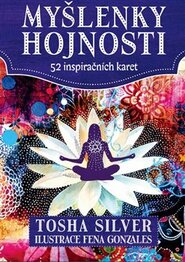 Myšlenky hojnosti - Tosha Silver
