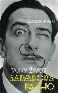 Tajný život Salvadora Dalího - Salvador Dalí