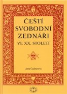 Čeští svobodní zednáři ve XX. století - Jana Čechurová