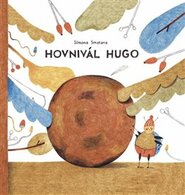 Hovnivál Hugo - Simona Smatana Čechová