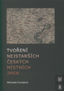 Tvoření nejstarších českých místních jmen