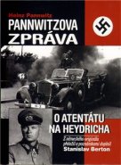 Pannwitzova zpráva o atentátu na Heydricha - Heinz Pannwitz, Stanislav Berton