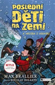Poslední děti na Zemi a hrozba z vesmíru