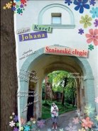 Seniorské elegie - Karel Johana