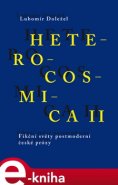 Heterocosmica  II. - Lubomír Doležel