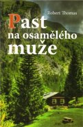 Past na osamělého muže - Robert Thomas