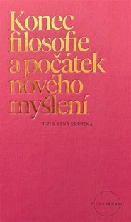 Konec filosofie a počátek nového myšlení