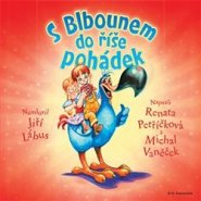 S Blbounem do říše pohádek - Renata Petříčková, Michal Vaněček