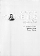 Sur les pas de Comenius aujourd´hui