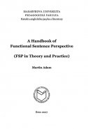 A Handbook of Functional Sentence Perspective (FSP in Theory and Practice)