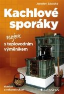 Kachlové sporáky nejen s teplovodním výměníkem - Jaroslav Závacký