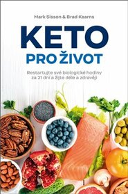 Keto pro život - Mark Sisson, Brad Kearns