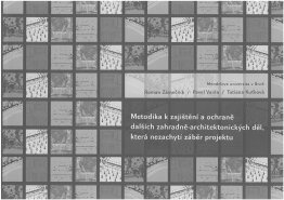Metodika k zajištění a ochraně dalších zahradně-architektonických děl, která nezachytí záběr projektu