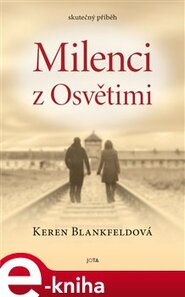 Milenci z Osvětimi - Keren Blankfeldová