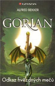 Odkaz hvězdných mečů - Gorian 1 - Alfred Bekker
