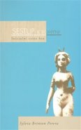 Sestup k bohyni - Sylvia Brinton Perera