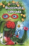 Rozesmátá zahrada - Zuzana Pospíšilová